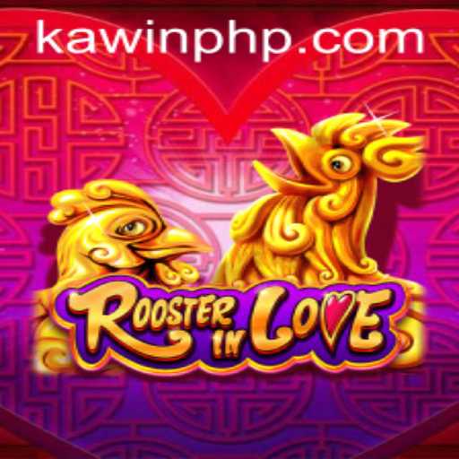 RoosterInLove: An Exciting New Game Blending Culture and Engagement